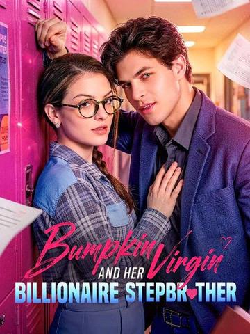 Bumpkin Virgin and Her Billionaire Stepbrother