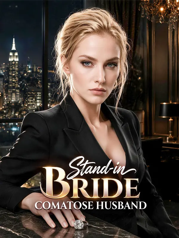 Stand-in Bride, Comatose Husband