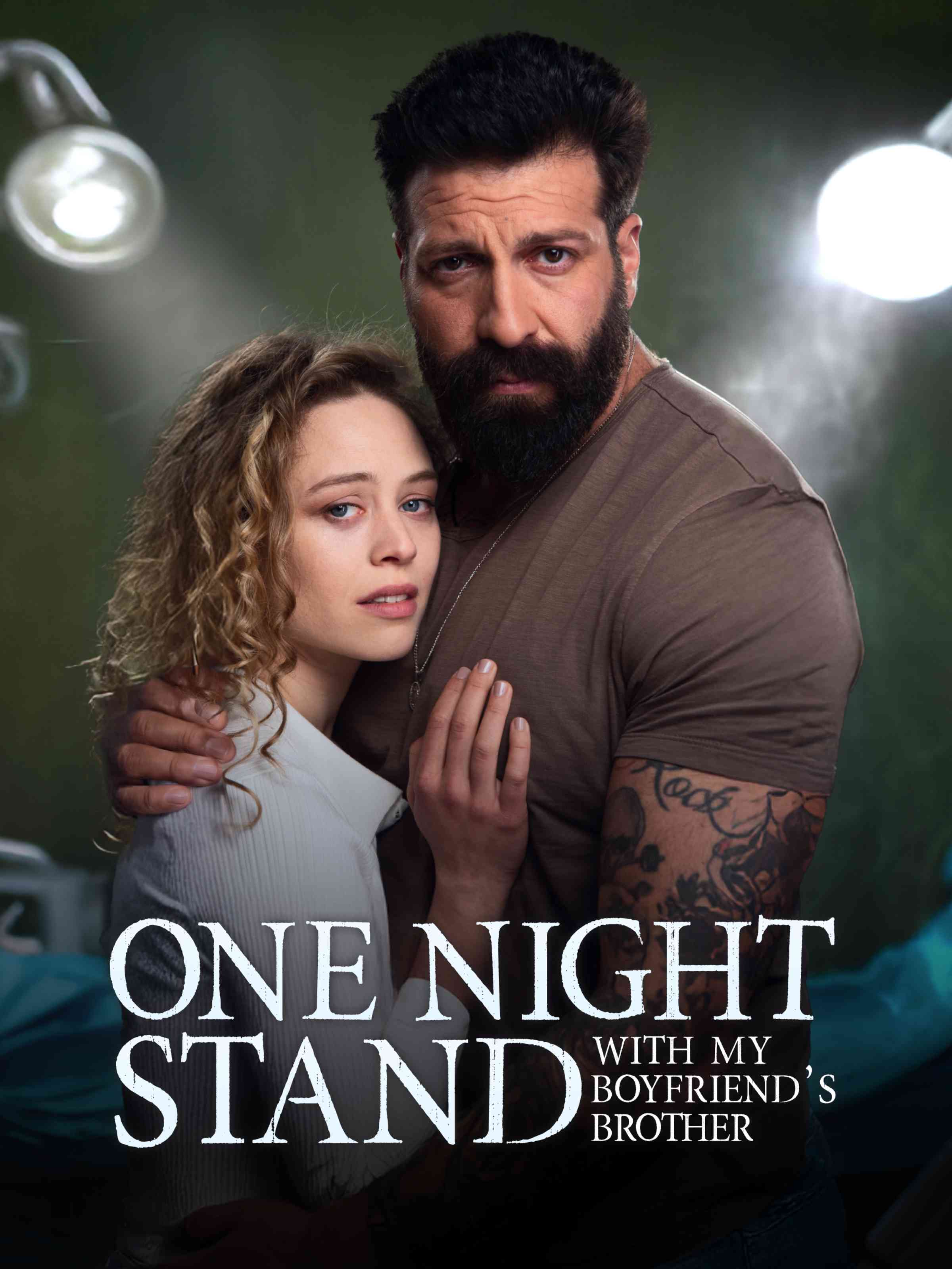 ONE NIGHT STAND WITH MY BOYFRIEND’S BROTHER