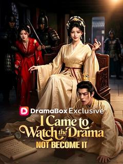 I Came to Watch the Drama, Not Become It (DUBBED)