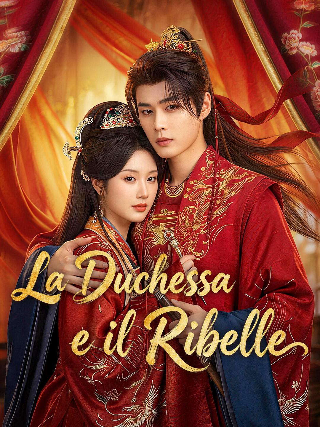 La Duchessa e il Ribelle