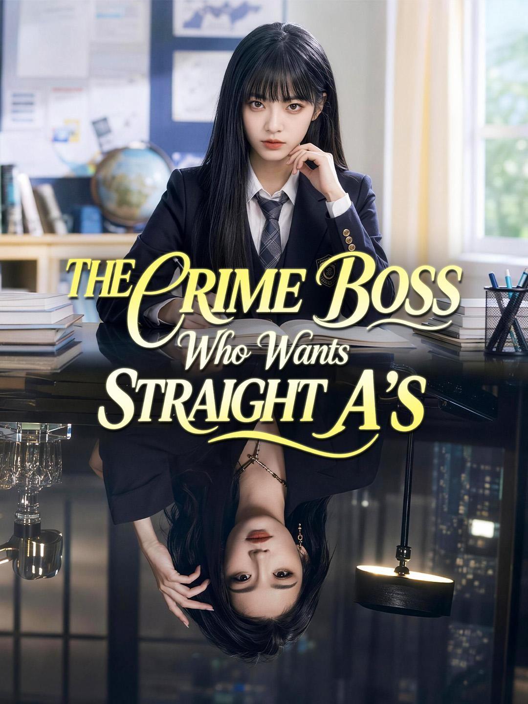 （Dubbed）The Crime Boss Who Wants Straight A's