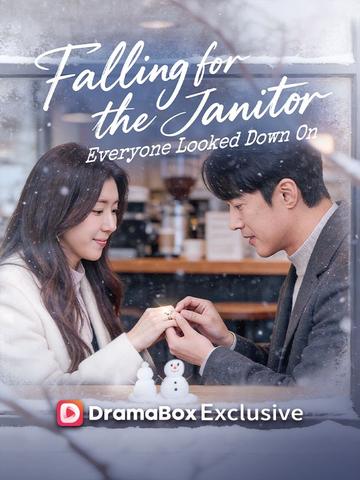 Falling for the Janitor Everyone Looked Down On(DUBBED)