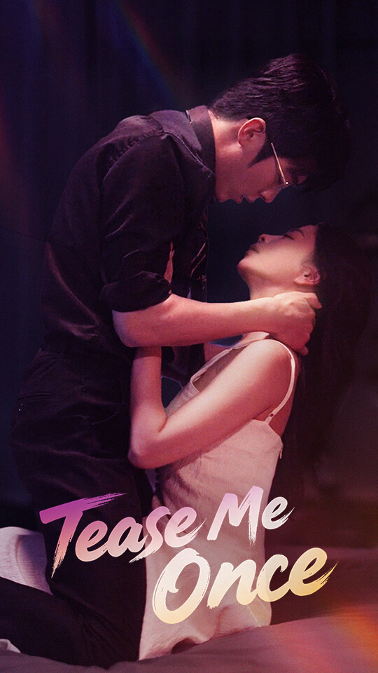 Tease Me Once