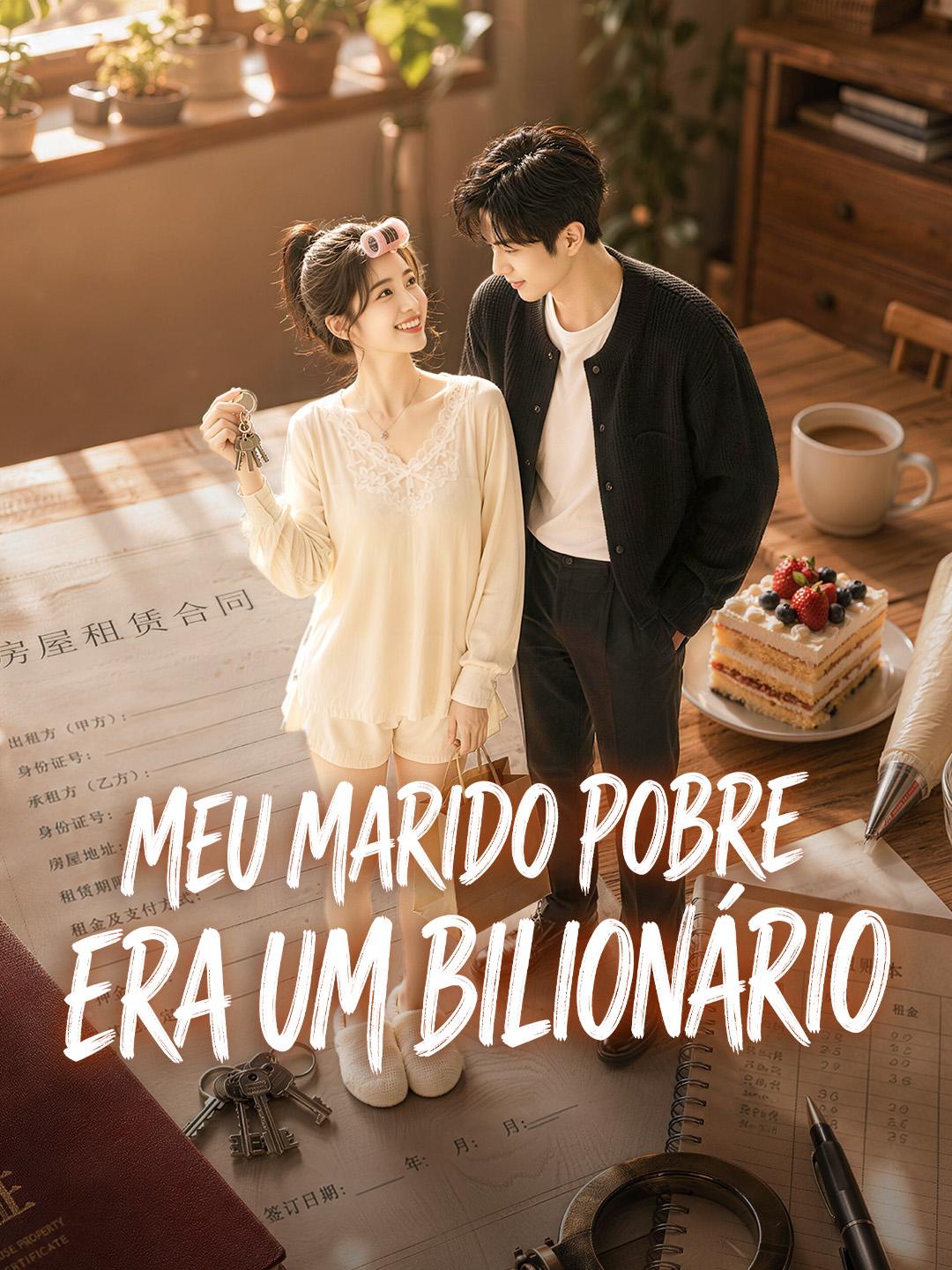 Meu Marido Pobre Era um Bilionário