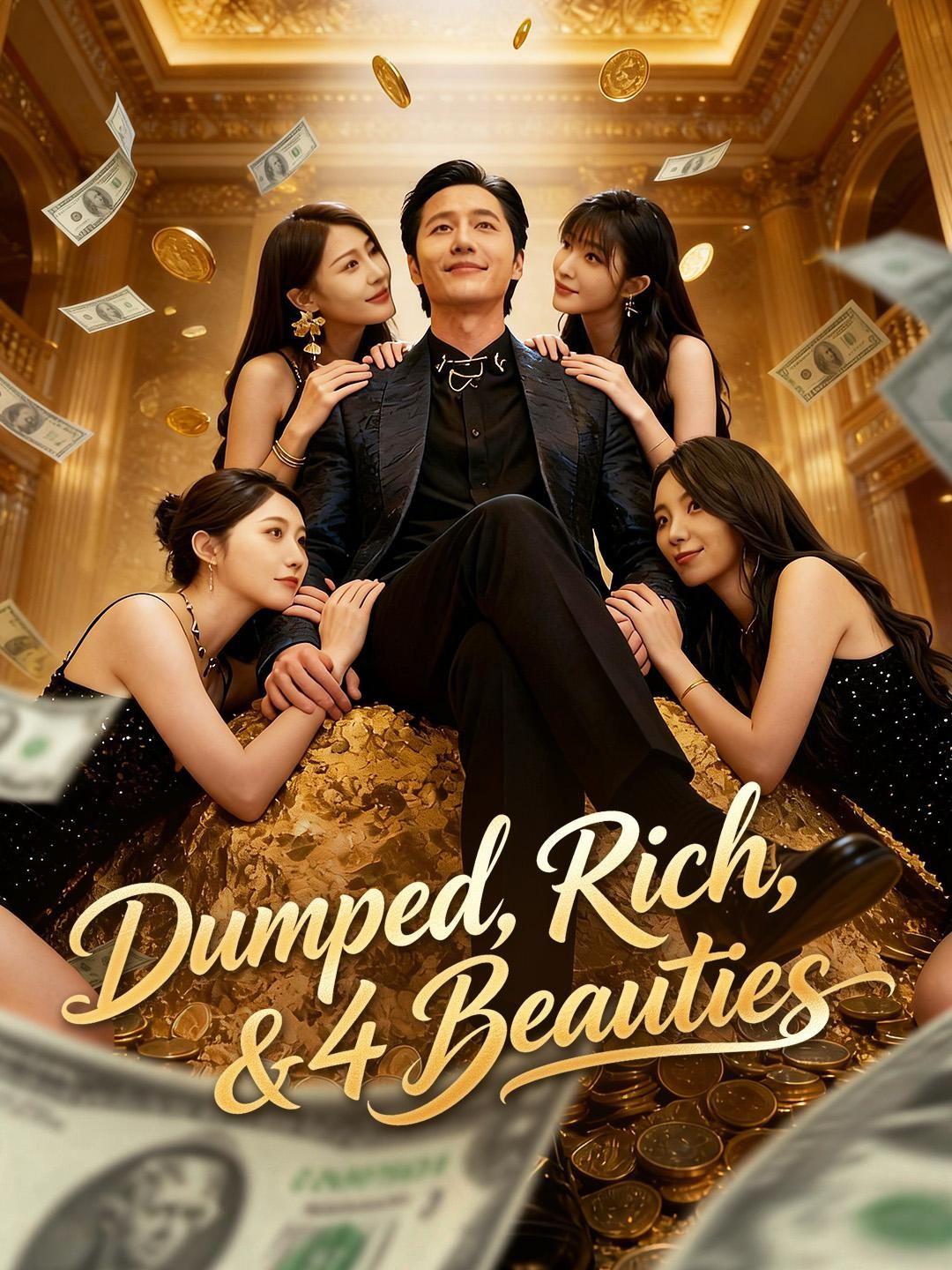 (Dubbed)Dumped, Rich, & 4 Beauties