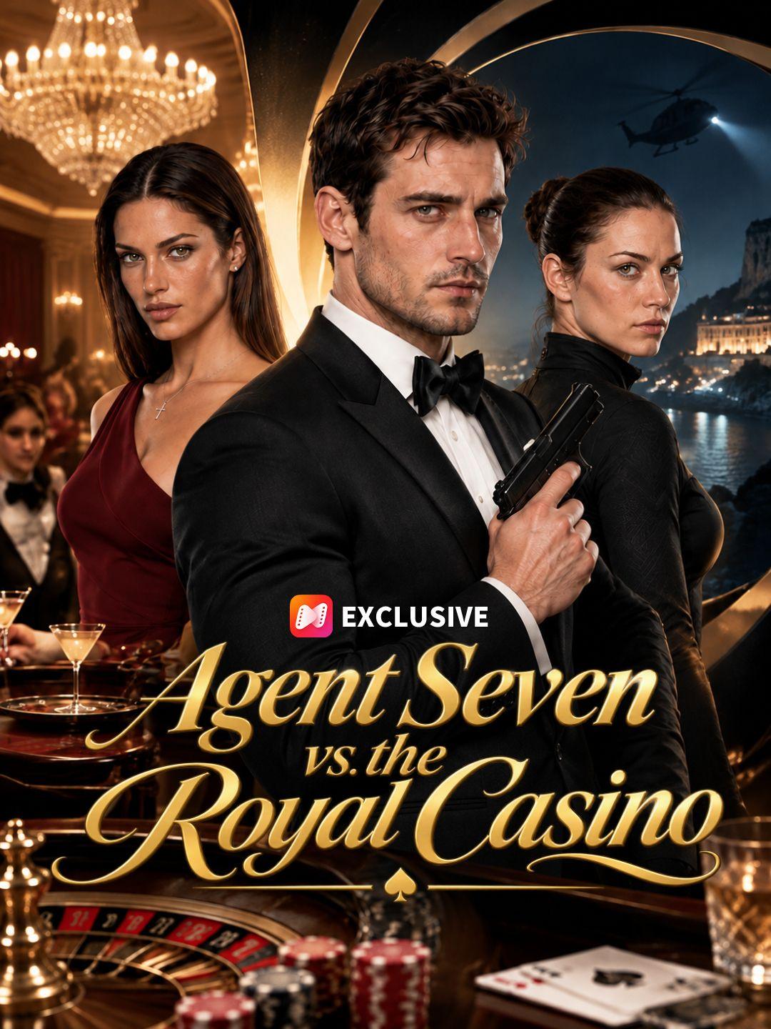 Agent Seven vs. the Royal Casino