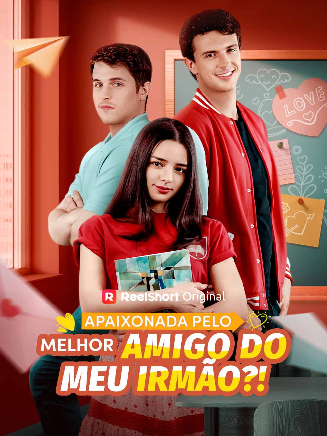 Apaixonada Pelo Melhor Amigo do Meu Irmão?!