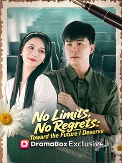 No Limits, No Regrets: Toward the Future I Deserve