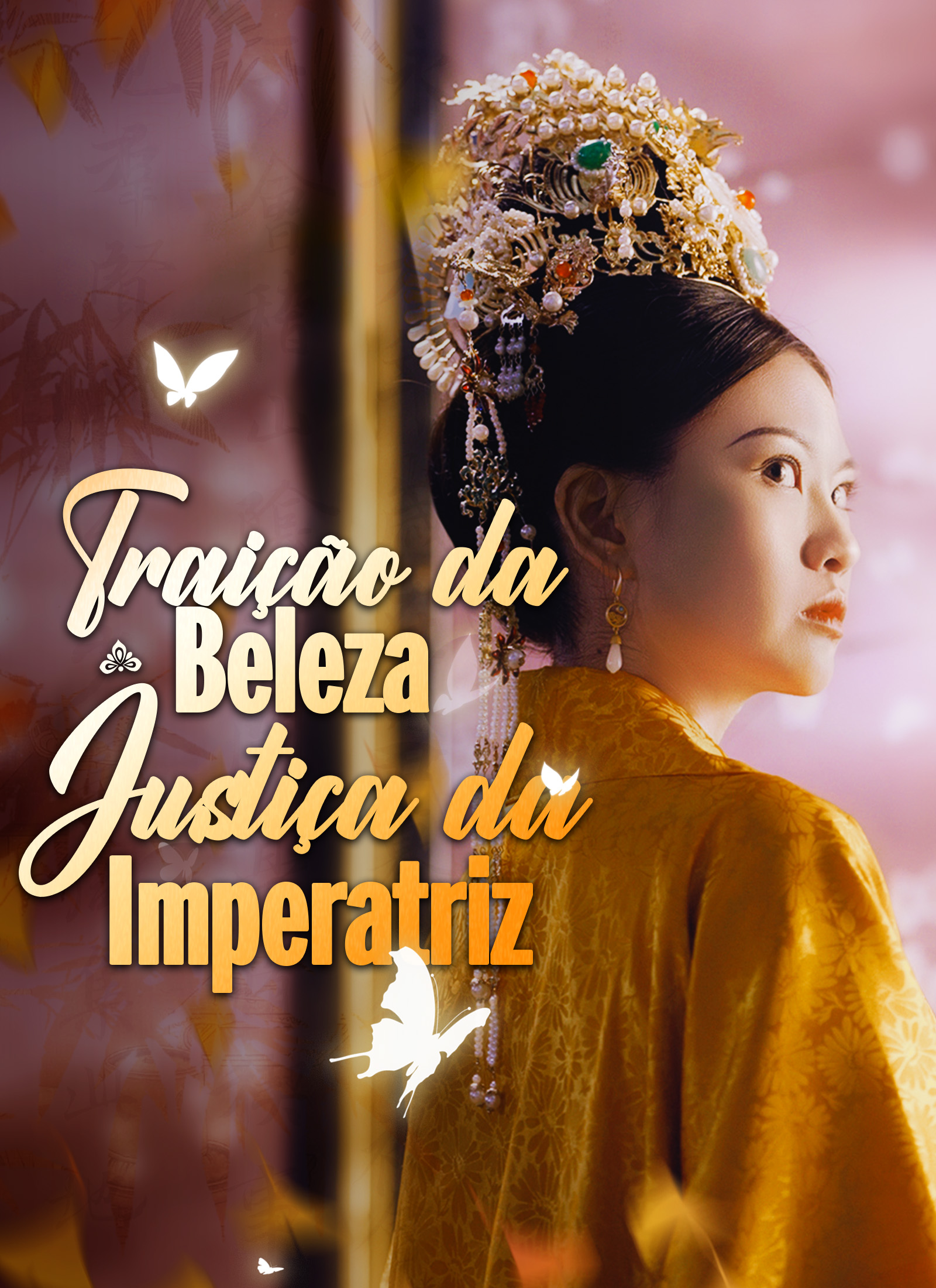 [Dublado]Traição da Beleza, Justiça da Imperatriz