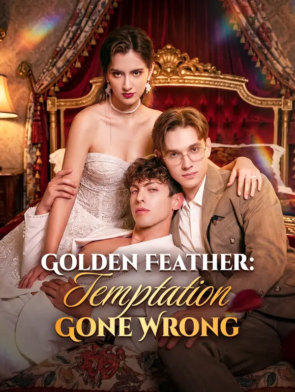 Golden Feather: Temptation Gone Wrong