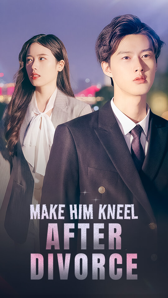 Make Him Kneel After Divorce