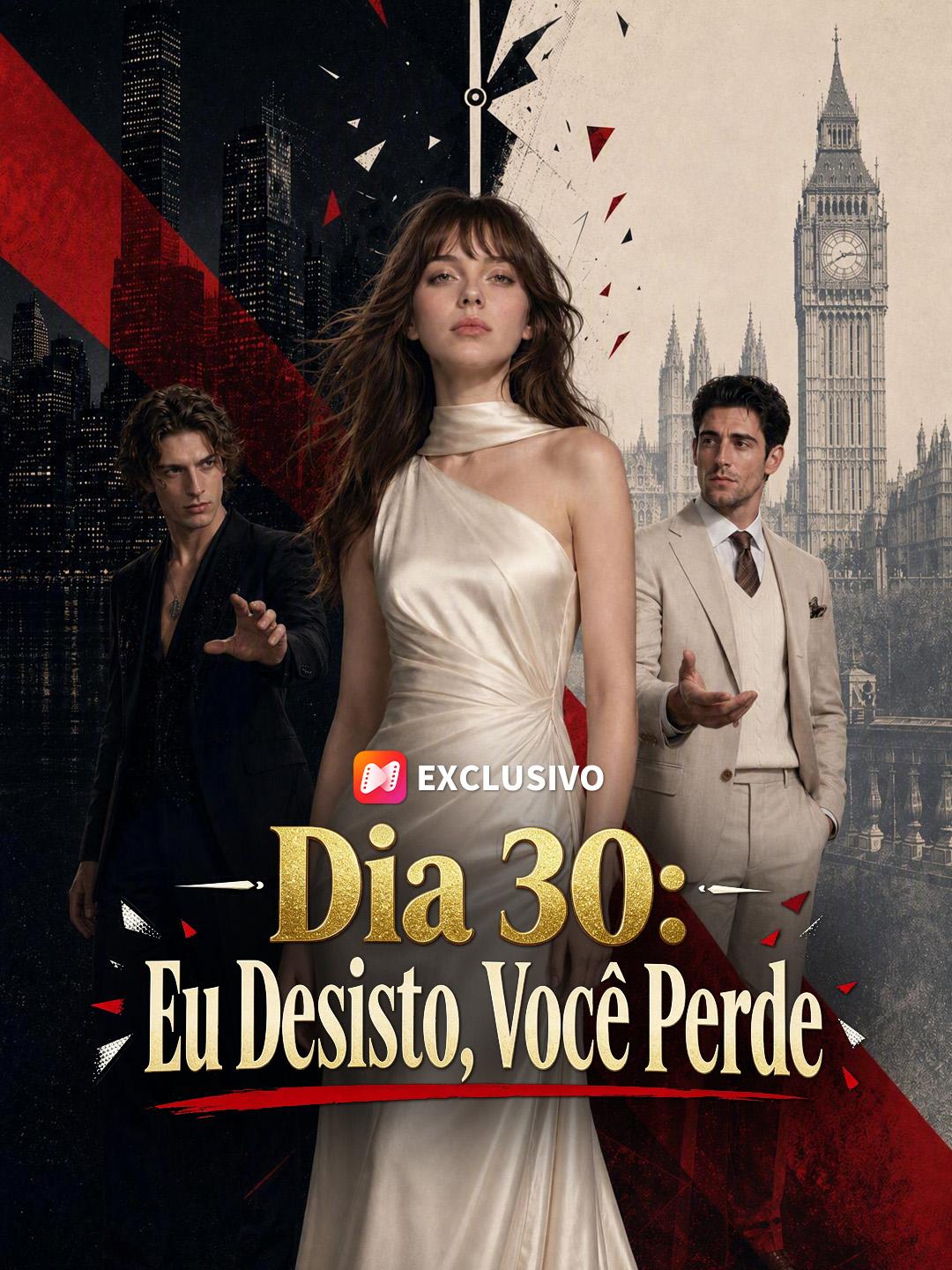 Dia 30: Eu Desisto, Você Perde