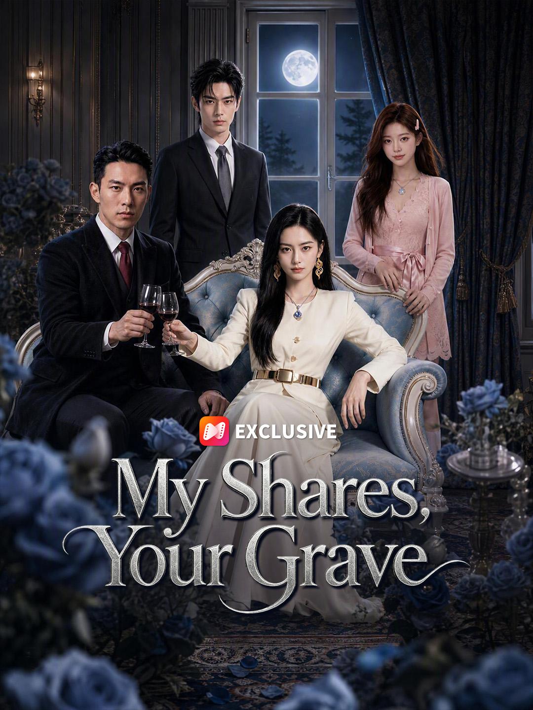 My Shares, Your Grave
