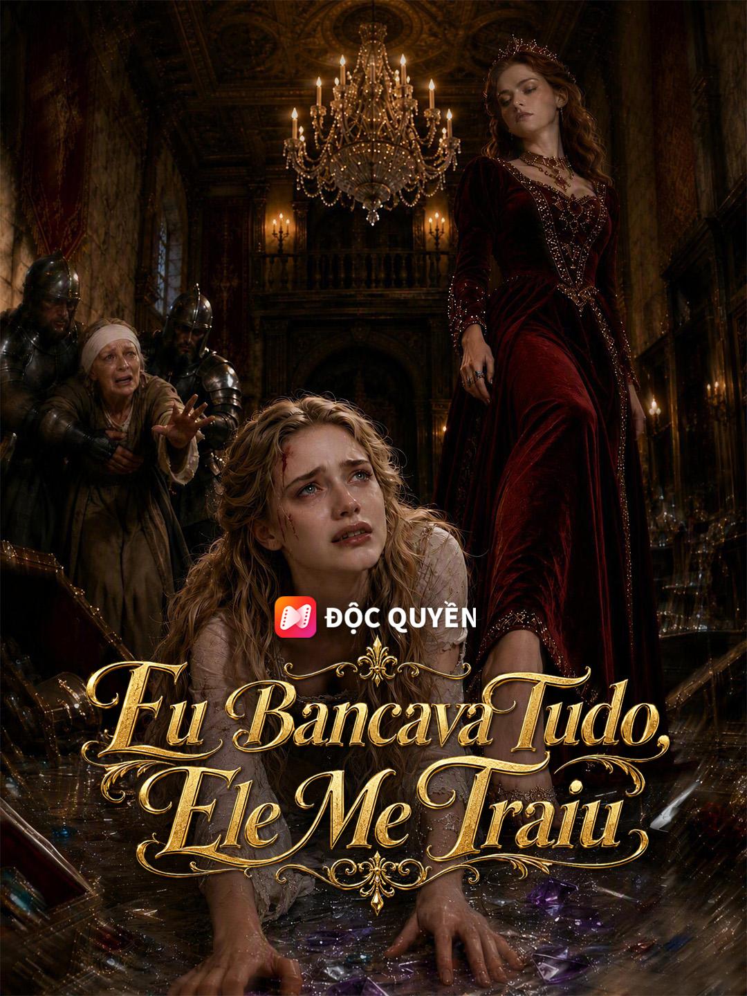 Eu Bancava Tudo, Ele Me Traiu