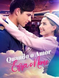 Quando o Amor Erra o Nome