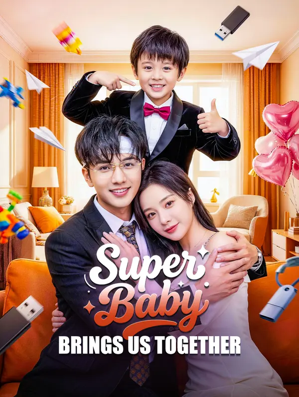 Super Baby Brings Us Together