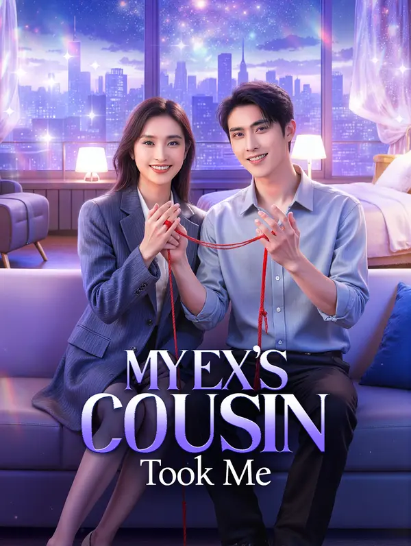 My Ex's Cousin Took Me