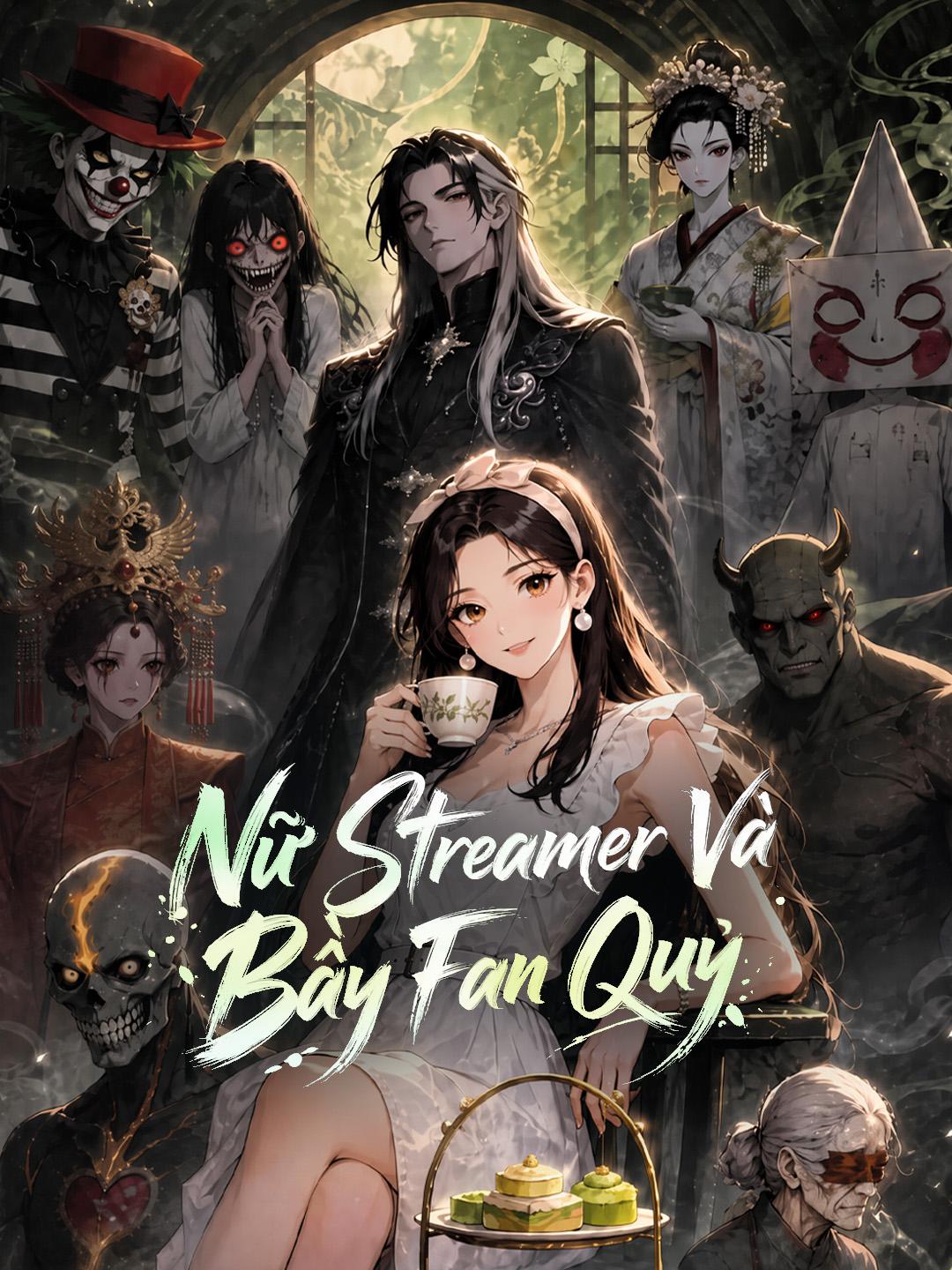 Nữ Streamer Và Bầy Fan Quỷ