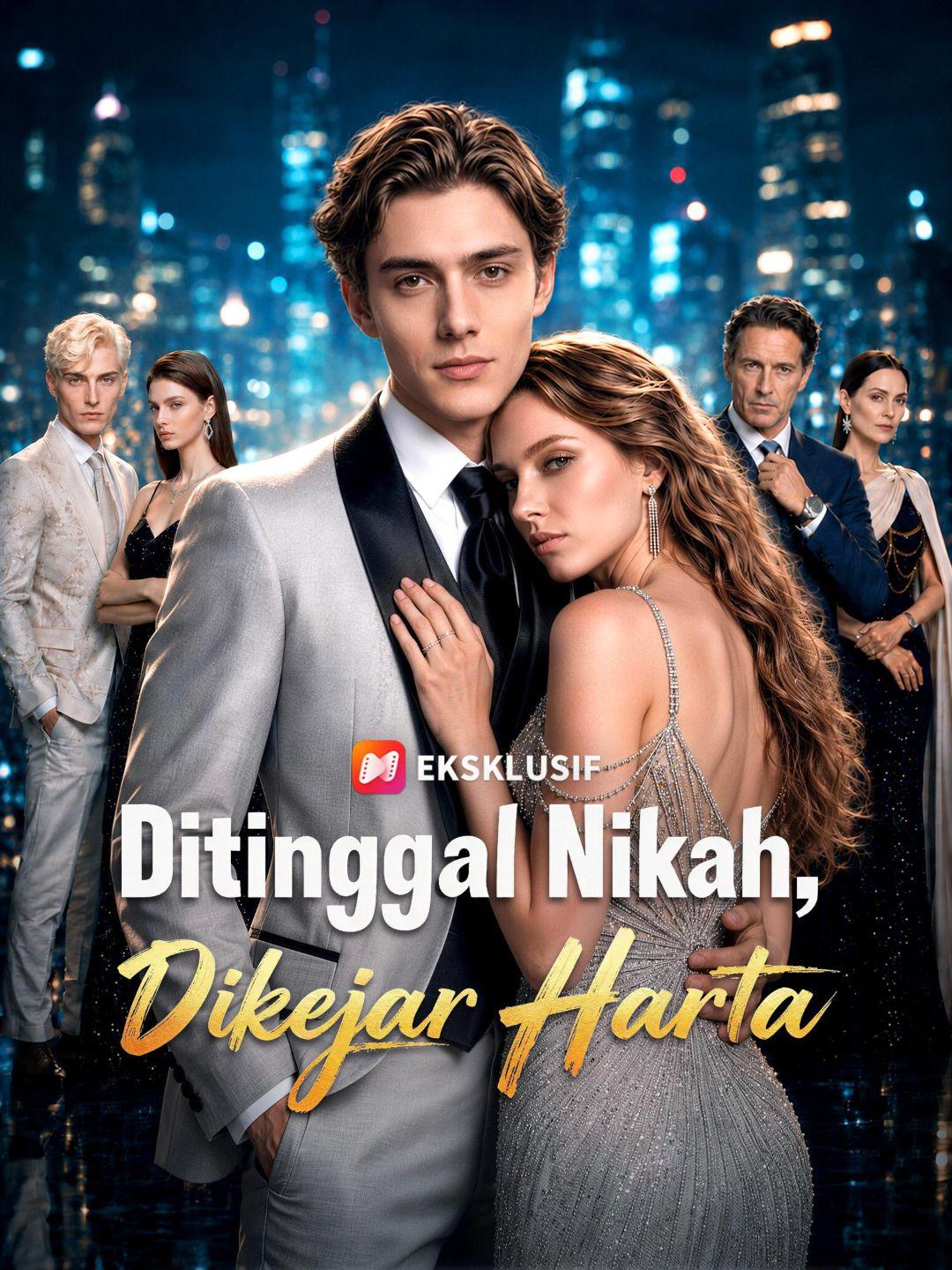 (Sulih suara) Ditinggal Nikah, Dikejar Harta
