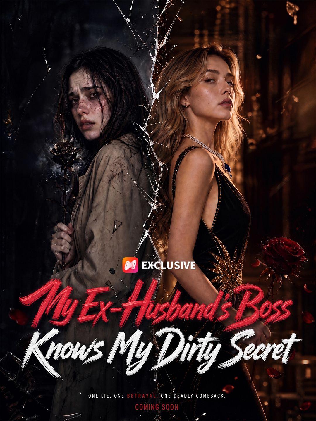 My Ex-Husband’s Boss Knows My Dirty Secret