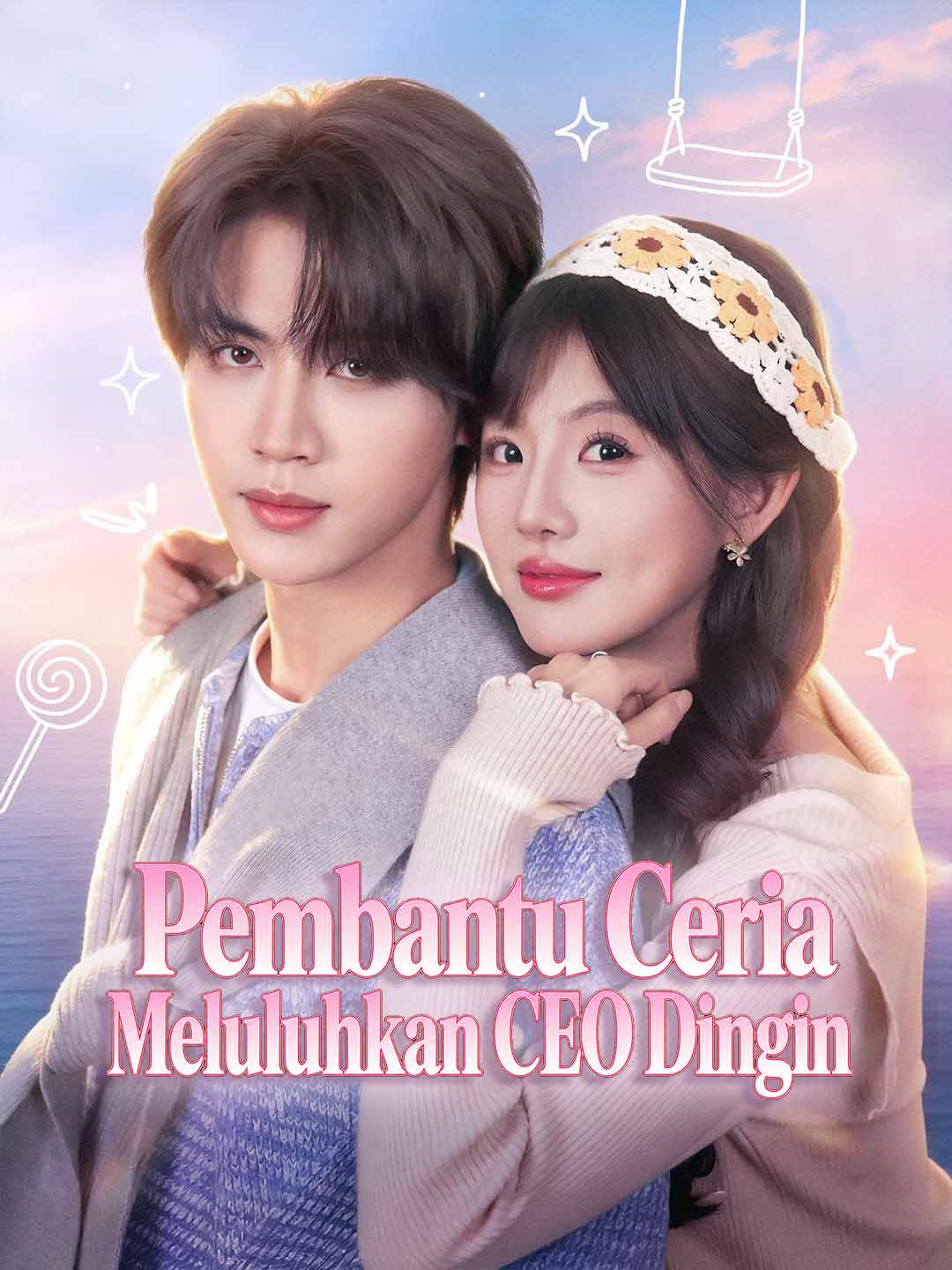 Pembantu Ceria Meluluhkan CEO Dingin