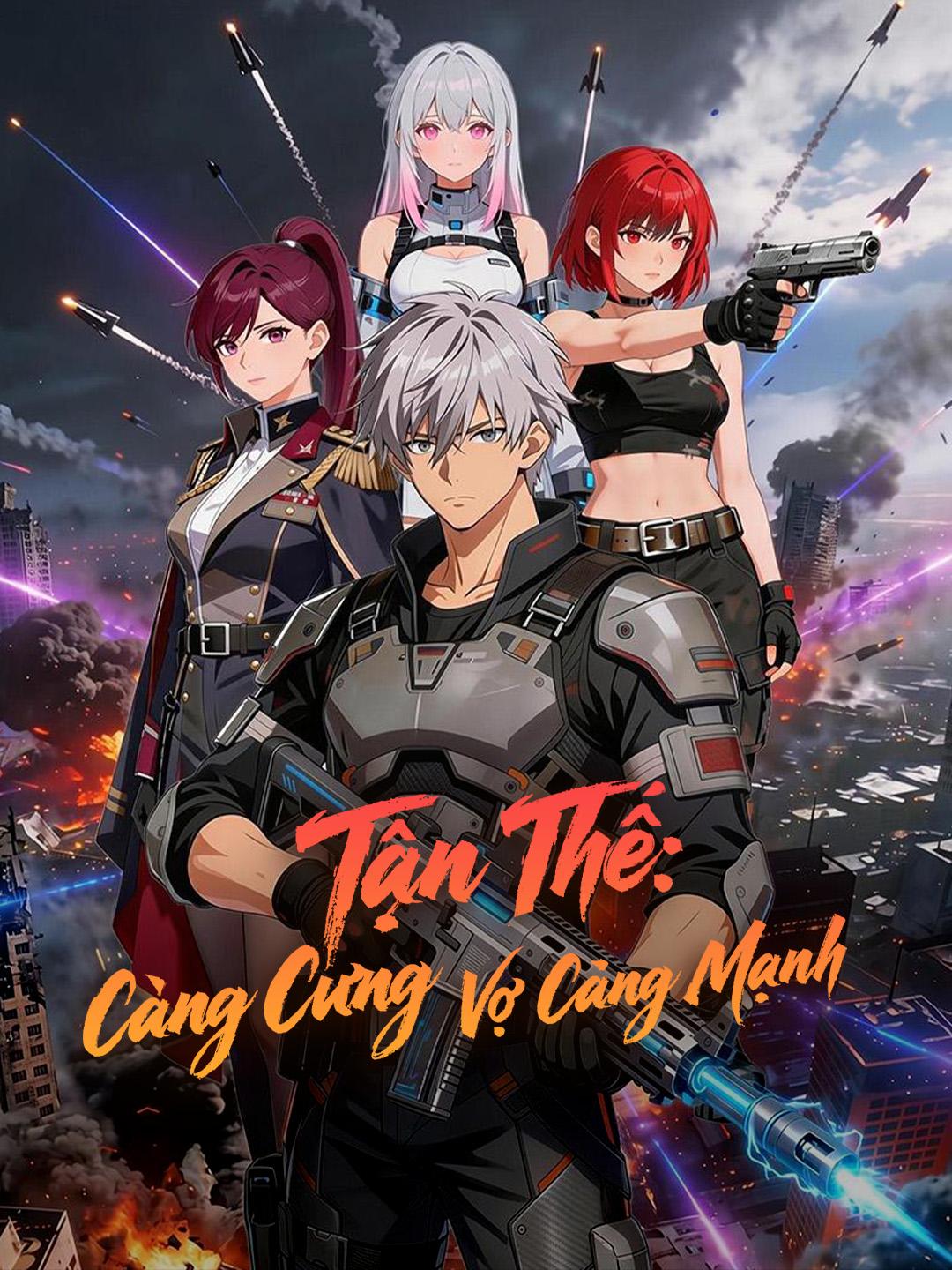 Tận Thế: Càng Cưng Vợ Càng Mạnh