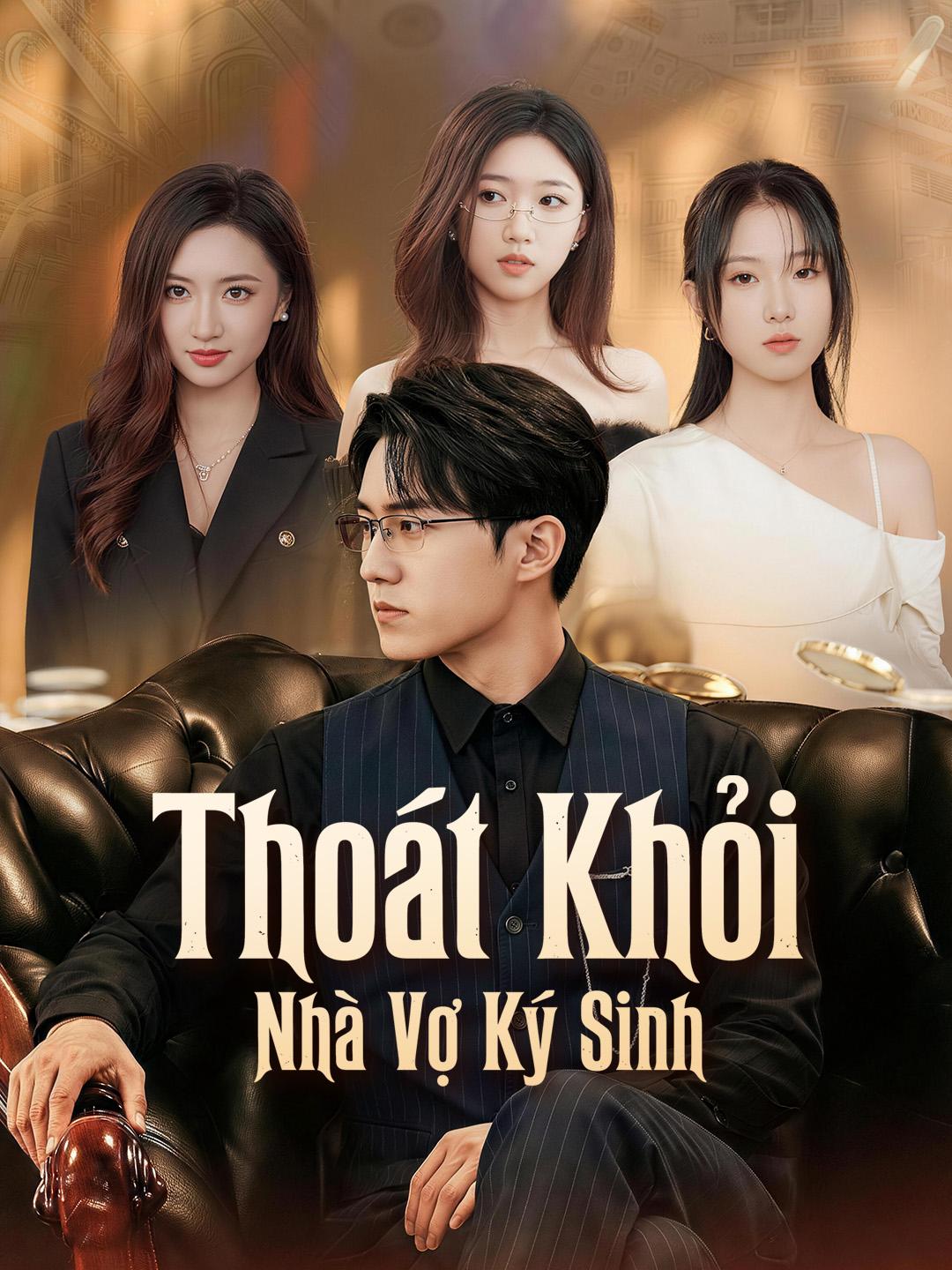 Thoát Khỏi Nhà Vợ Ký Sinh