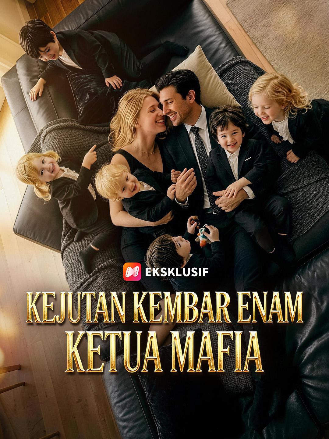 Kejutan Kembar Enam Ketua Mafia