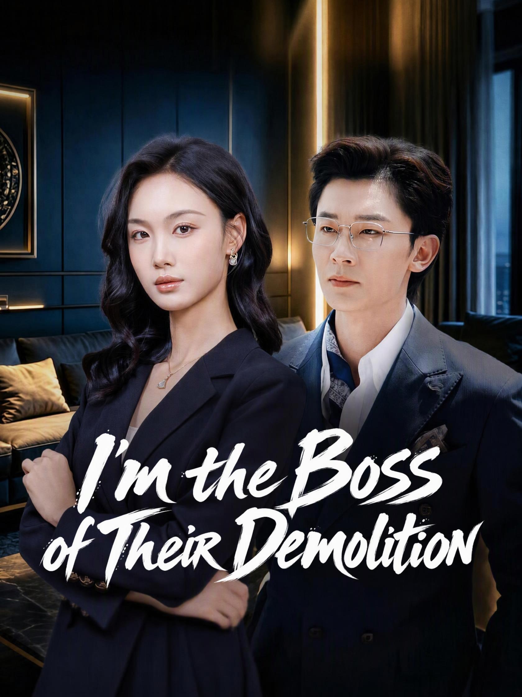 I’m the Boss of Their Demolition