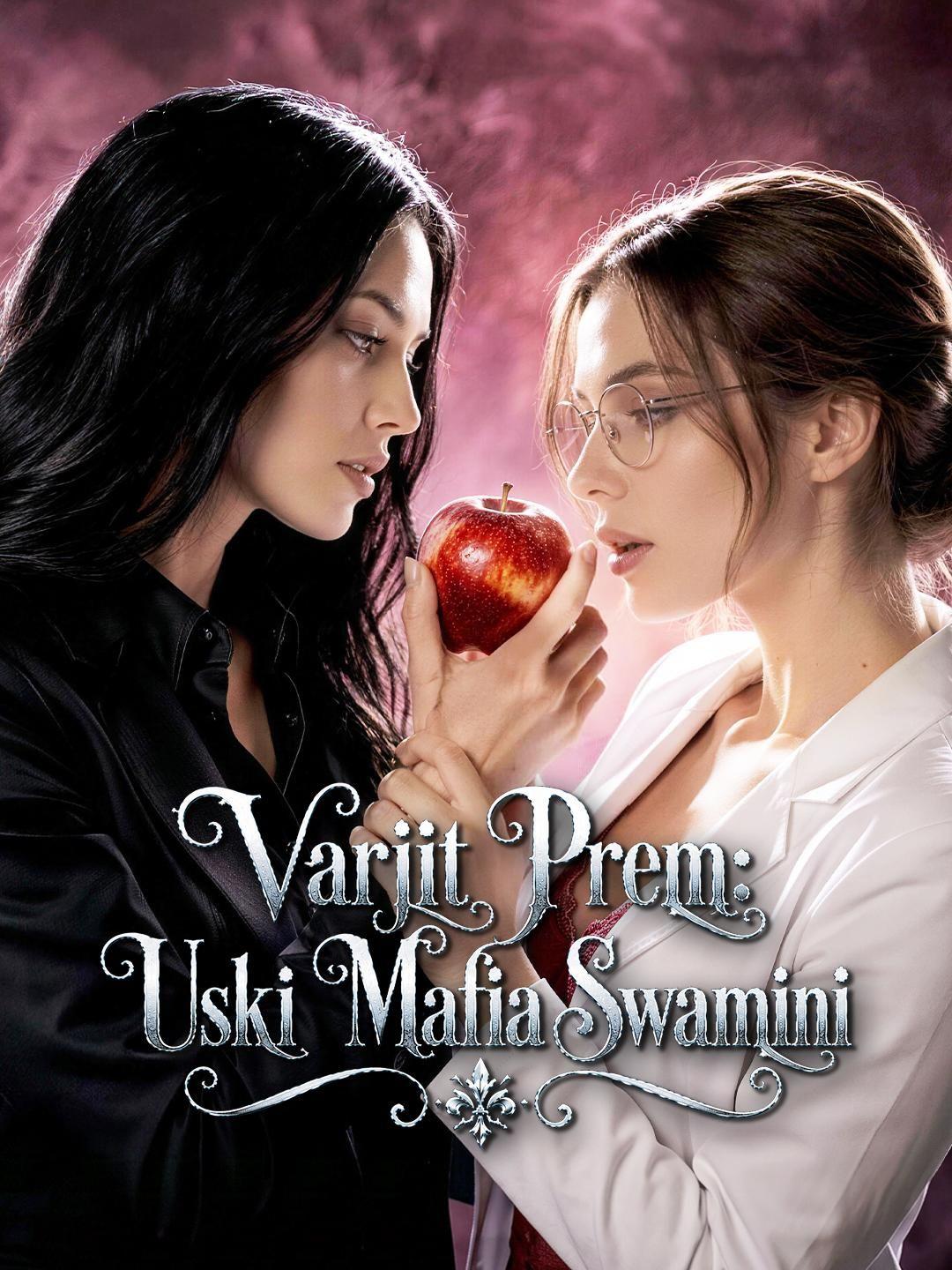 (Dubbed) Varjit Prem: Uski Mafia Swamini