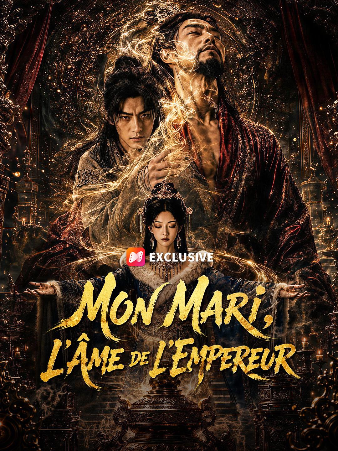 MON MARI, L'ÂME DE L'EMPEREUR