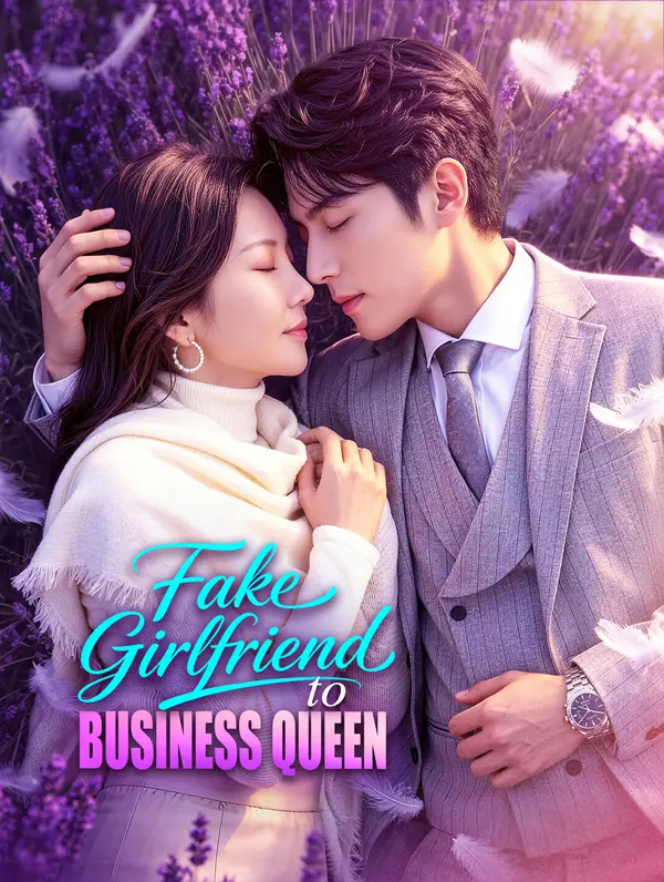 Fake Girlfriend to Business Queen