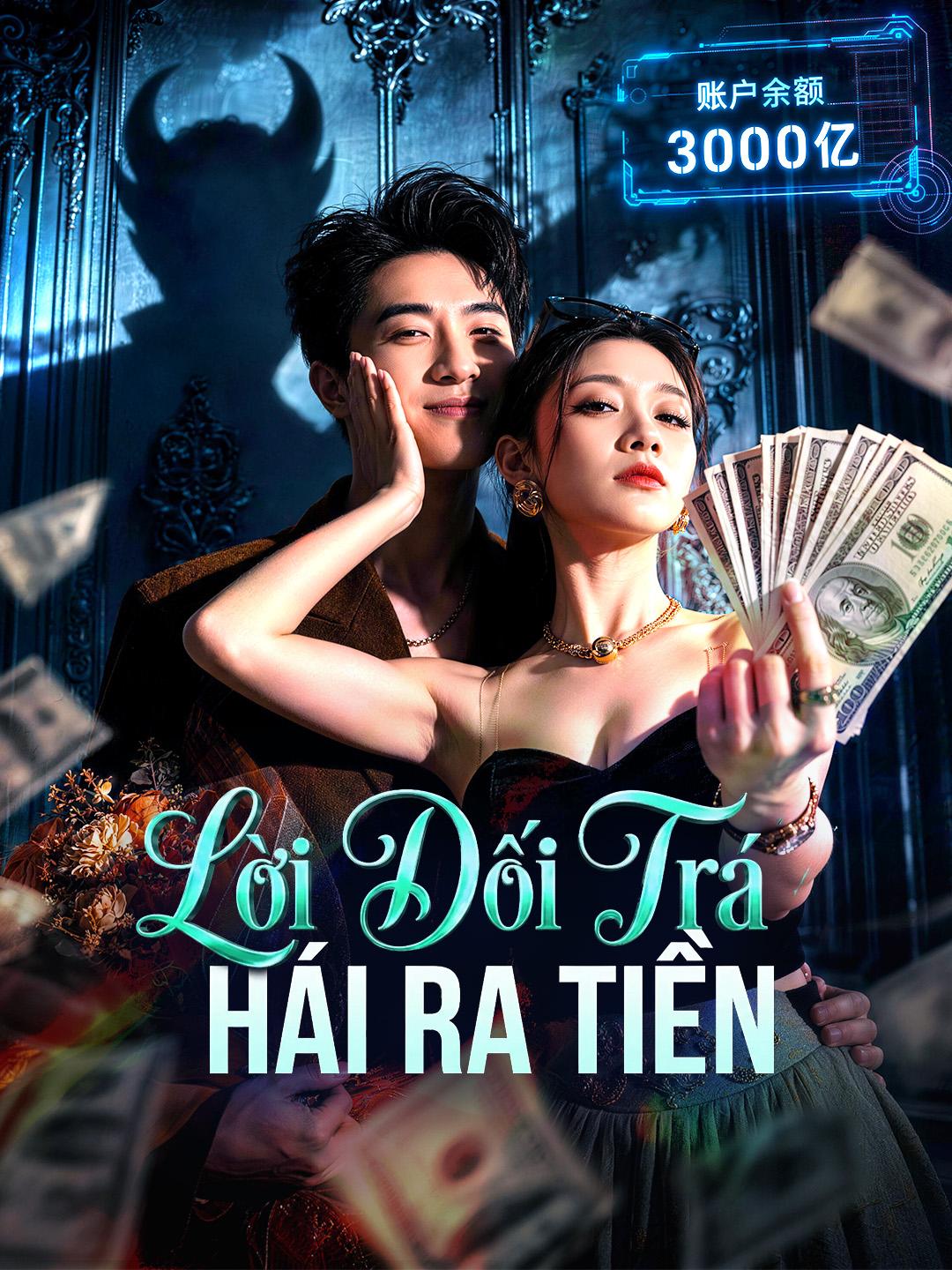 Lời Dối Trá Hái Ra Tiền