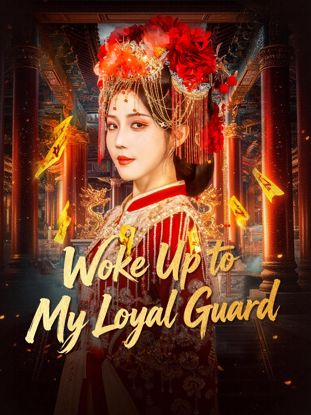 Woke Up to My Loyal Guard