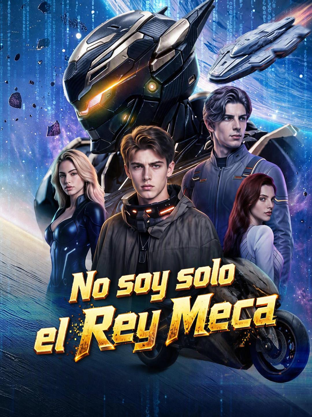 No soy solo el Rey Meca