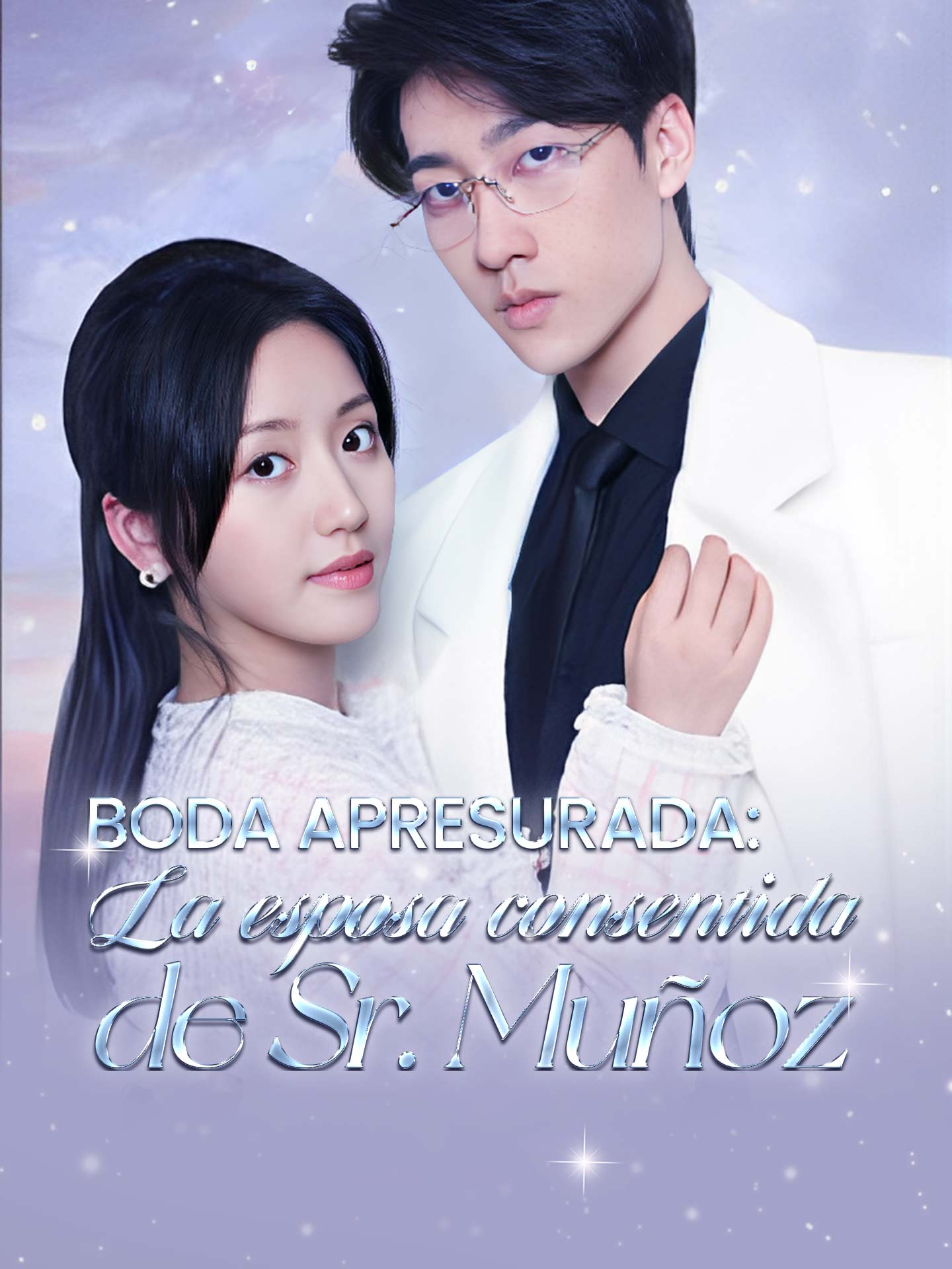 Boda apresurada: La esposa consentida de Sr. Muñoz