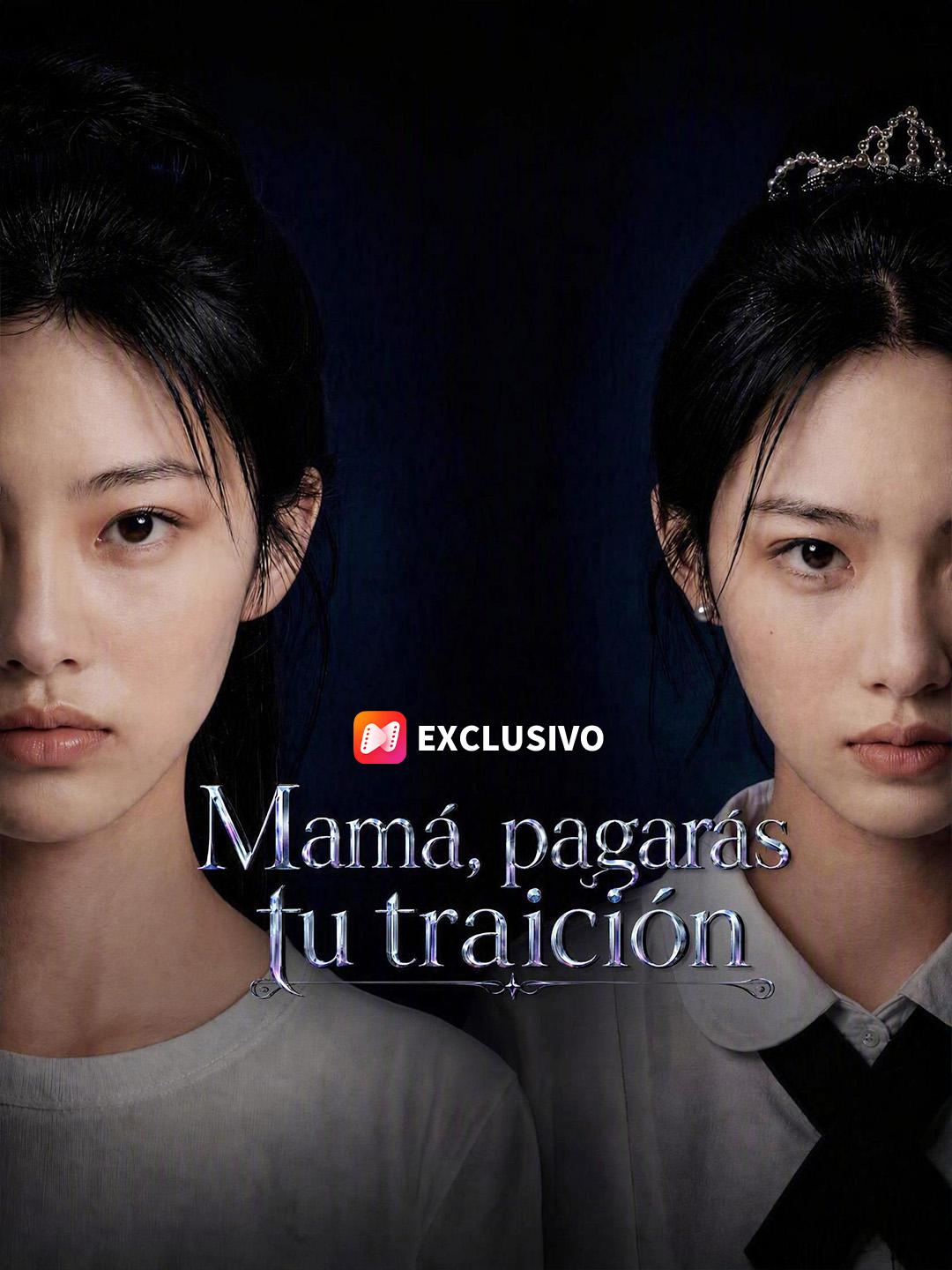 Mamá, pagarás tu traición